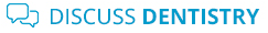 Discuss Dentistry